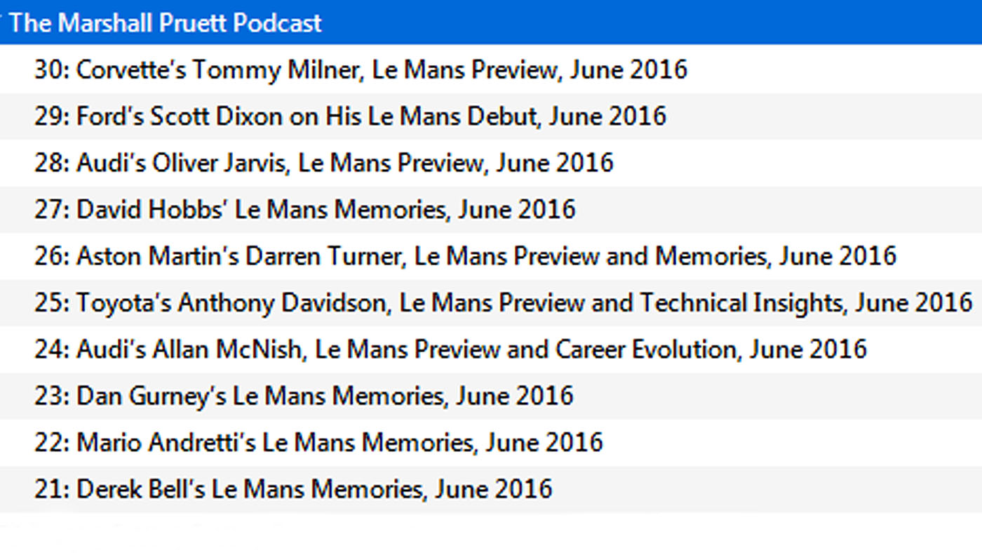 Le Mans, 24 Hours of Le Mans, Marshall Pruett Podcast